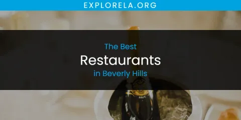 Discover the Best Restaurants in Beverly Hills
